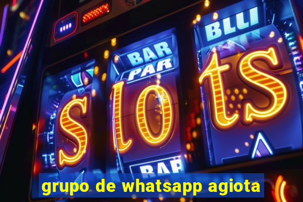 grupo de whatsapp agiota